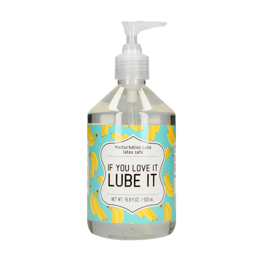 If You Love It. Lube It - Masturbation Lubricant -  500 ml