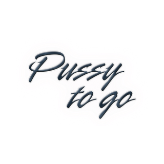 Pussy to go
